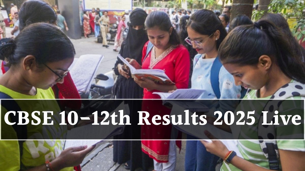CBSE 10-12th Results 2025 Live