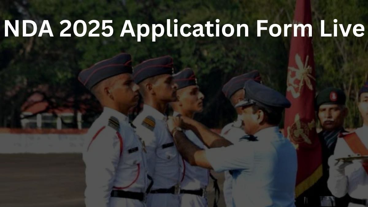 NDA 2025 Application Form: 12वी पास के लिए संघ लोक सेवा आयोग ने नोटिफिकेशन किया जारी